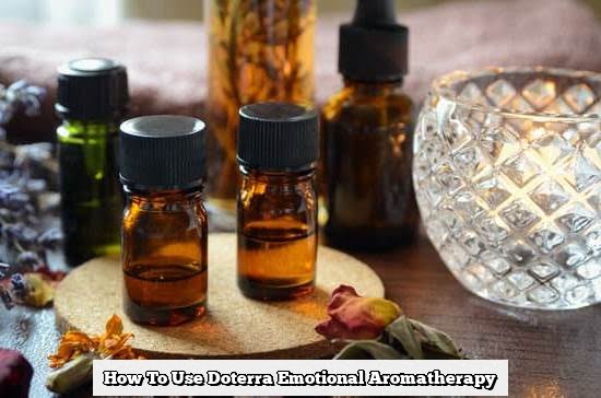 How To Use Doterra Emotional Aromatherapy Deep Aromatherapy